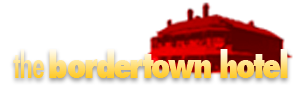Bordertown Hotel